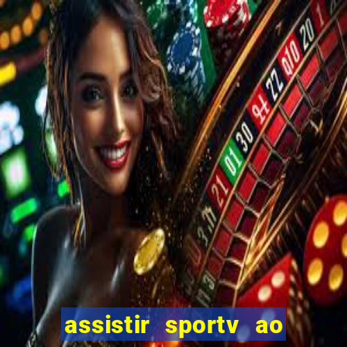 assistir sportv ao vivo futemax